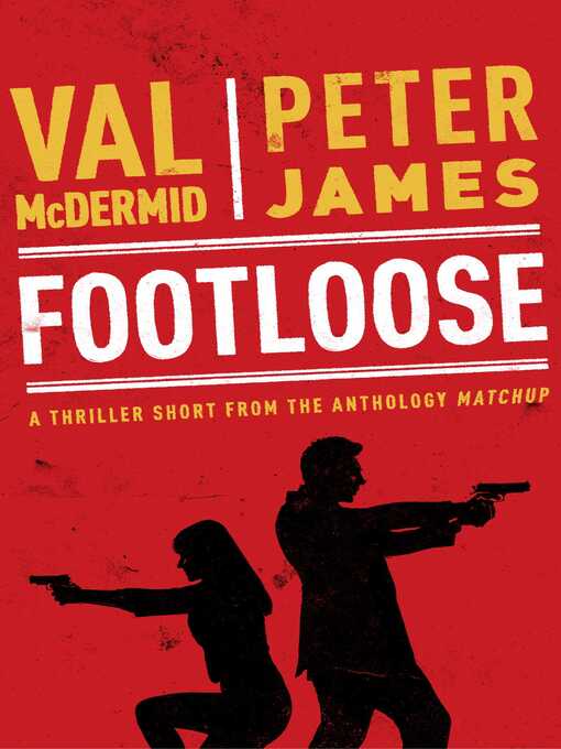 Title details for Footloose by Val Mcdermid - Available